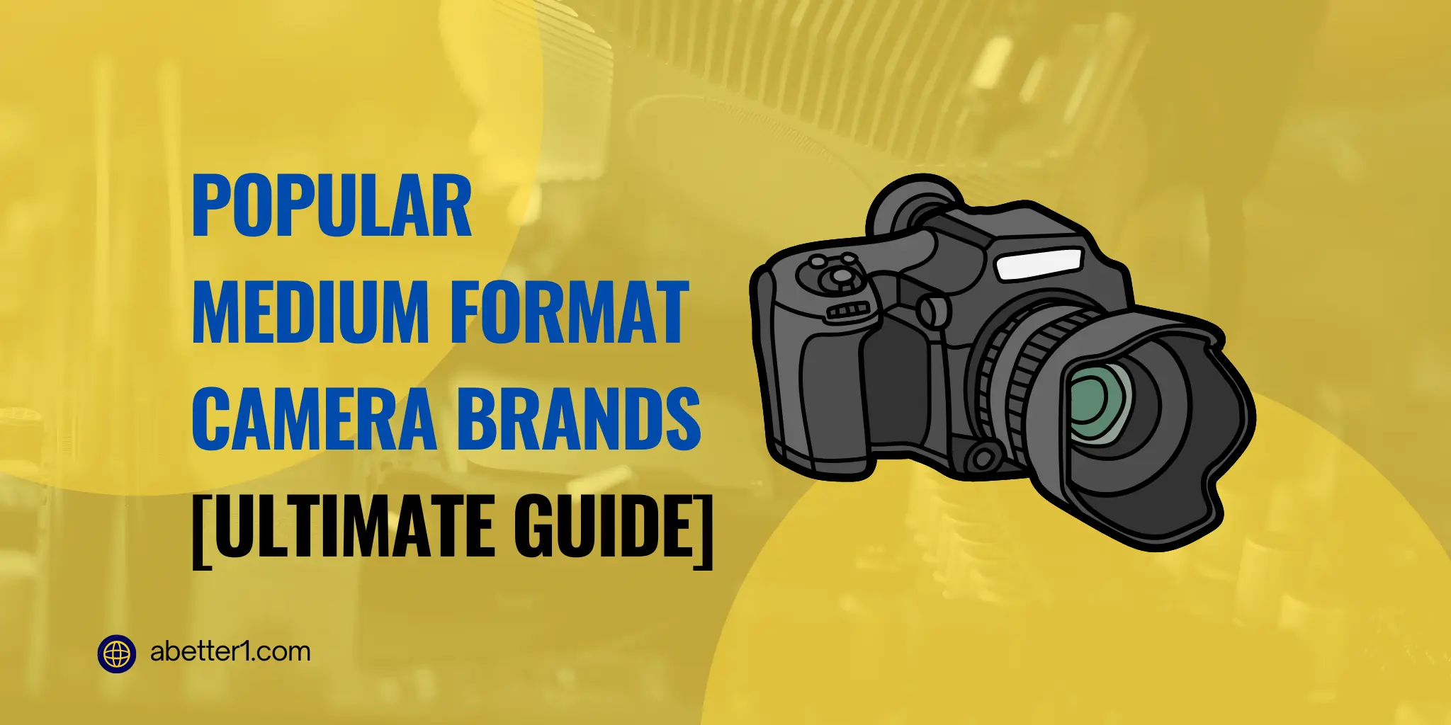 Popular Medium Format Camera Brands