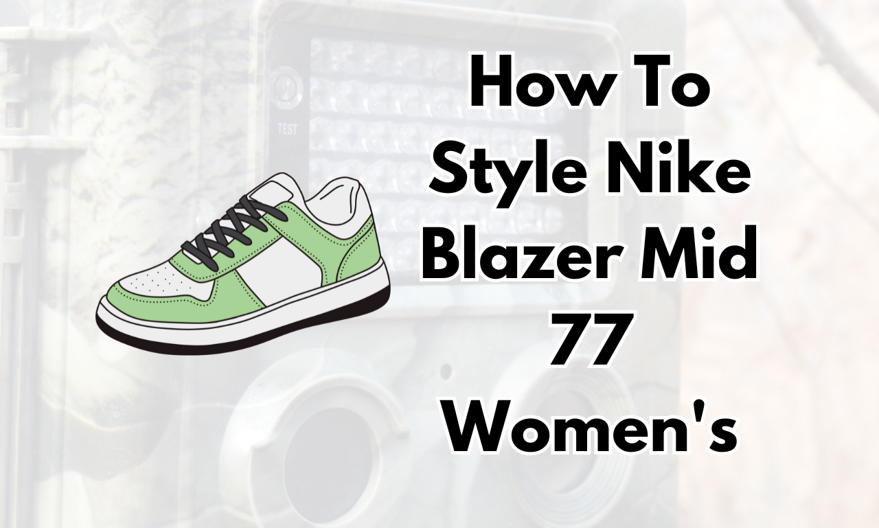 How To Style Nike Blazer Mid 77 Women's